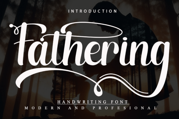 Fathering: A Font for Impactful Brand Communication