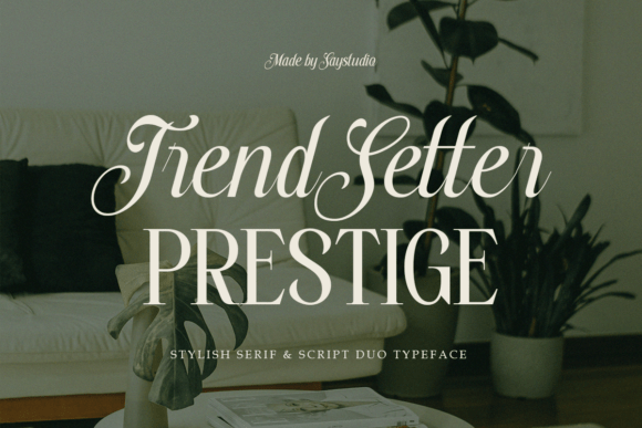 Trendsetter Prestige: The Font That Elevates Your Craft